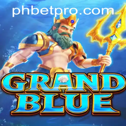 Explore the Fascinating World of GRANDBLUE and the Unique Strategy of Phbet